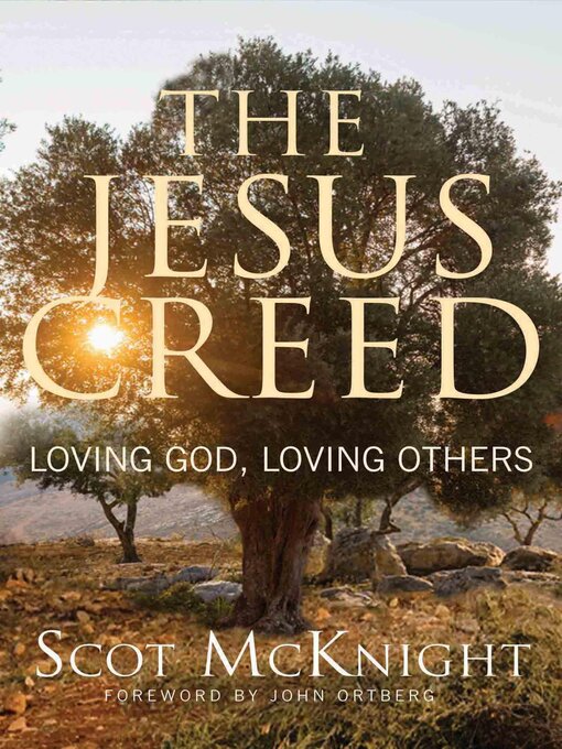 Title details for The Jesus Creed by Scot McKnight - Available